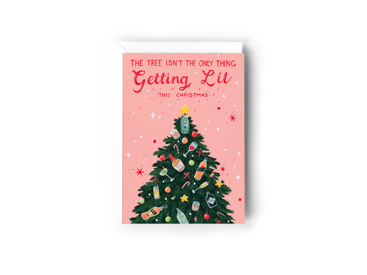 Christmas Card - The Tree Isn't The Only Thing Getting Lit This Christmas